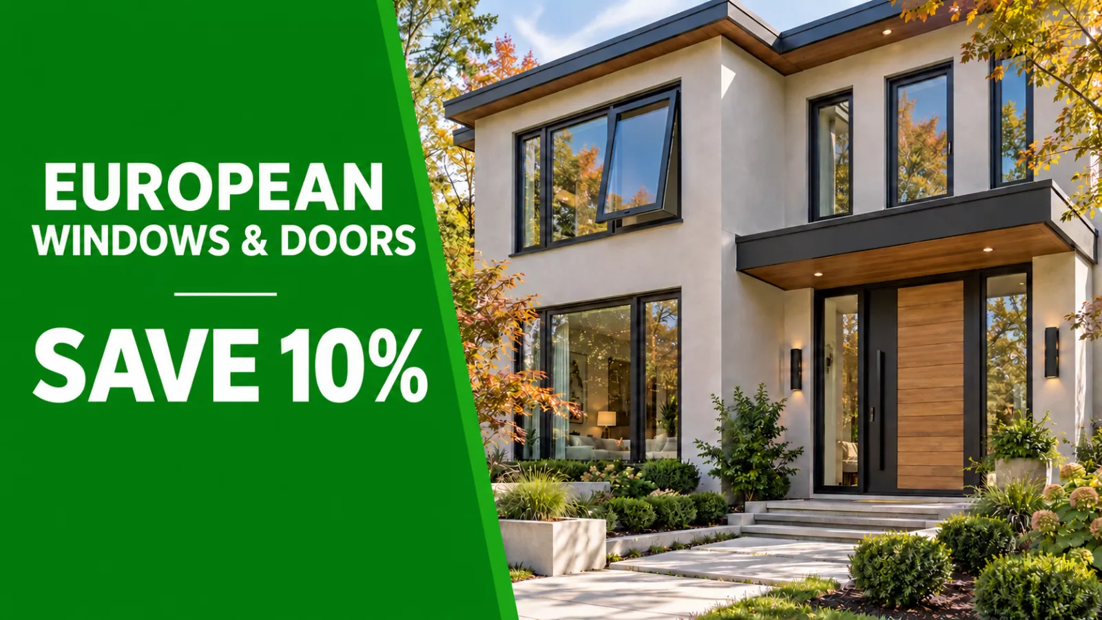 European Windows & Doors — Save 10%